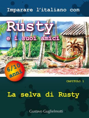 cover image of Imparare l'italiano con Rusty e i suoi amici